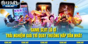 Game Slot Là Gì – Trải Nghiệm Giải Trí Quay Thưởng Hấp Dẫn Nhất