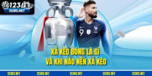Xả Kèo Bóng Là Gì Và Khi Nào Nên Xả Kèo